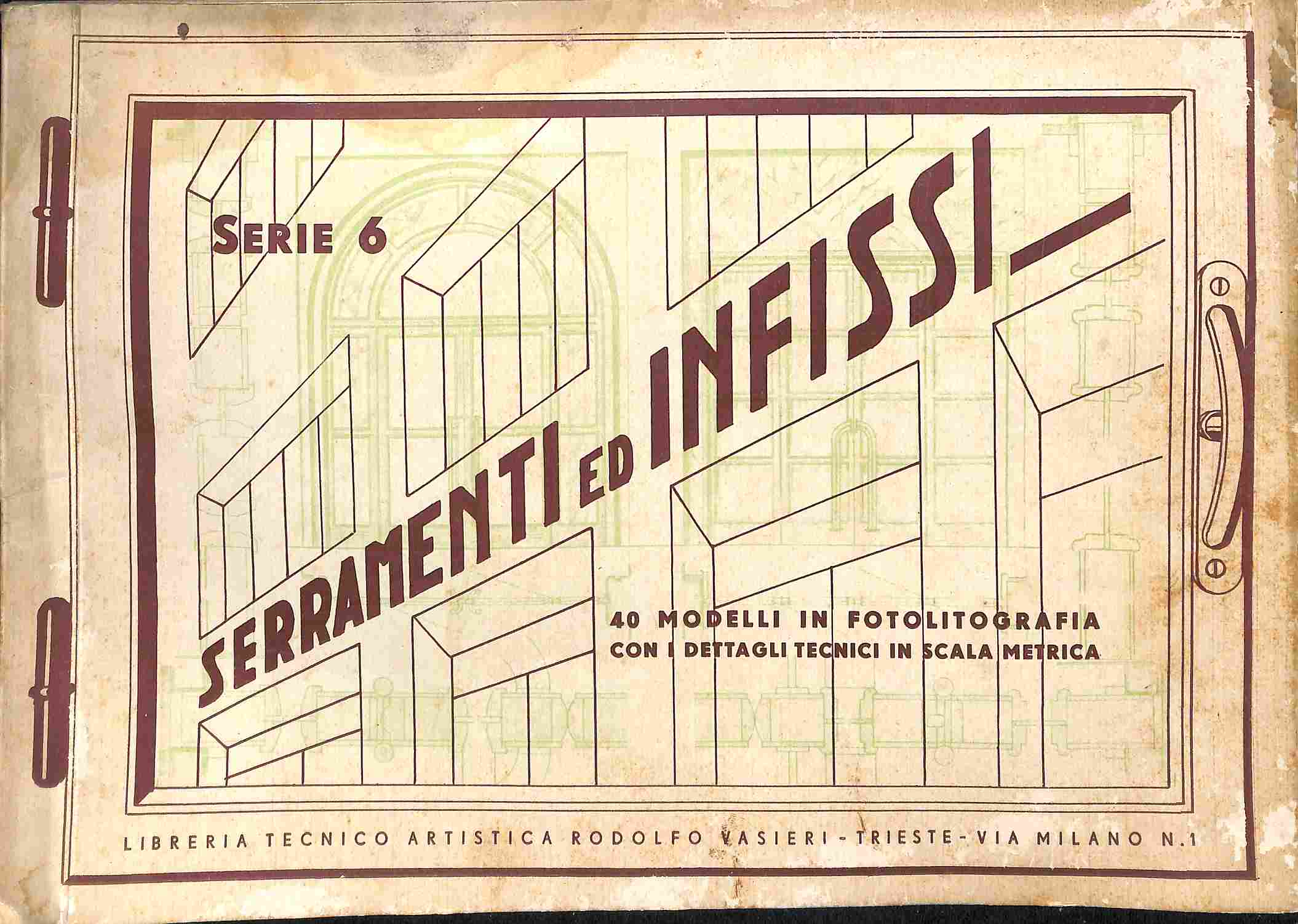 Serie 6. Serramenti ed infissi. 40 modelli in fotolitografia