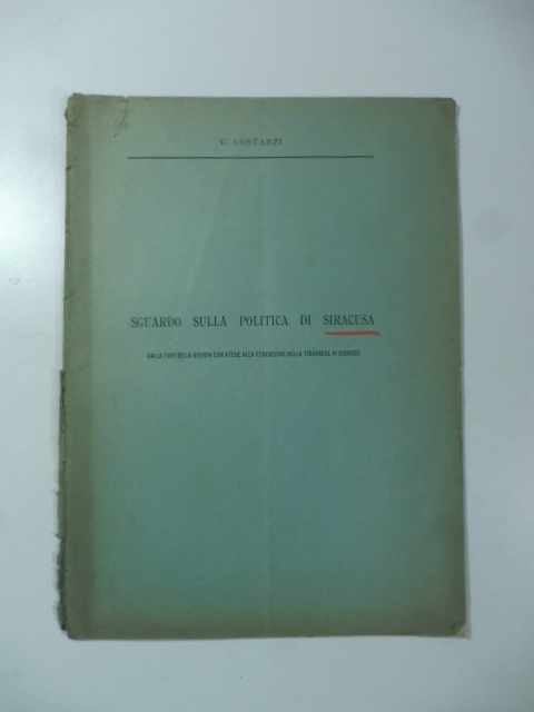 Sguardo sulla politica di Siracusa dalla fine della guerra con …