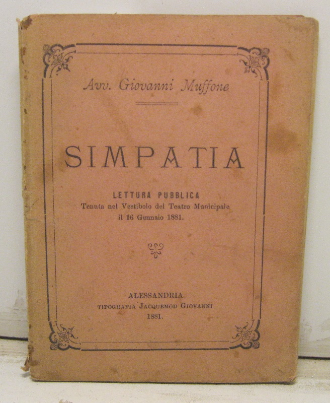 Simpatia. Lettura pubblica. Tenuta nel Vestibolo del Teatro Municipale il …