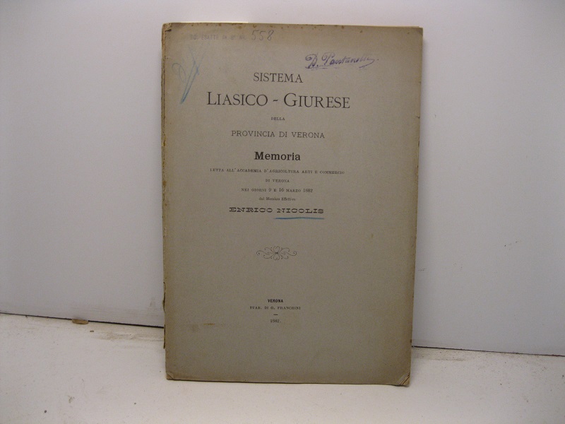 Sistema liasico-giurese della provincia di Verona. Memoria letta all'Accademia d'agricoltura …