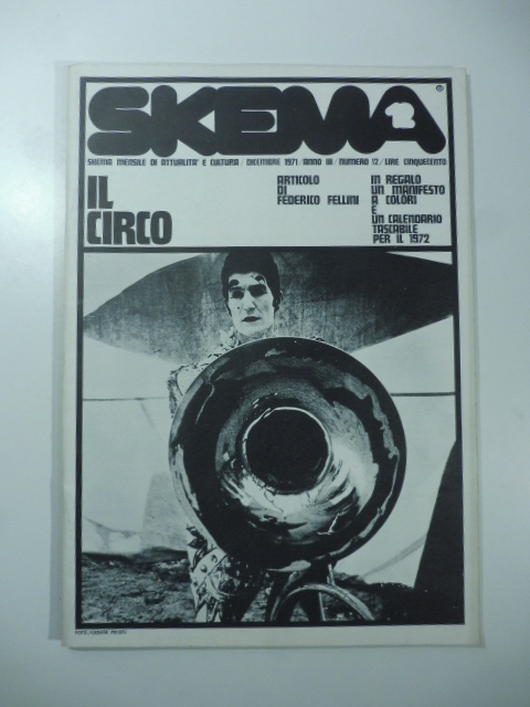 Skema. Mensile di attualita', dicembre 1971. Il circo