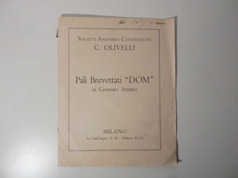 Soc. Anonima C. Olivelli. Pali brevettati 'Dom' in cemento armato