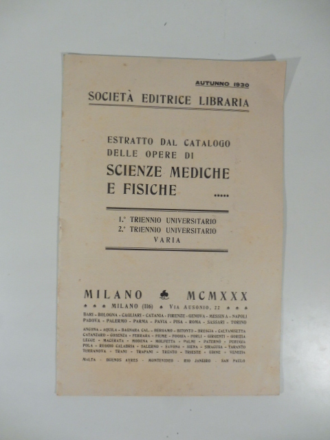 Societa' editrice libraria. Estratto dal Catalogo delle opere di scienze …