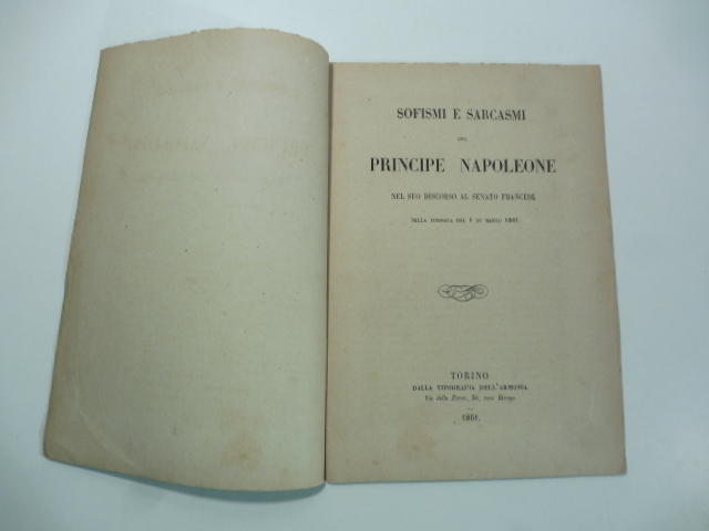 Sofismi e sarcasmi del principe Napoleone nel suo discorso al …