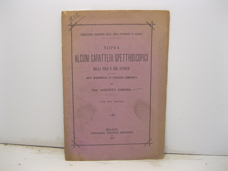 Sopra alcuni caratteri spettroscopici della bile e del sangue. Note …