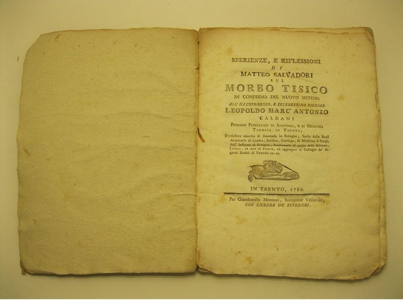 Sperienze e riflessioni di Matteo Salvadori sul morbo tisico in …