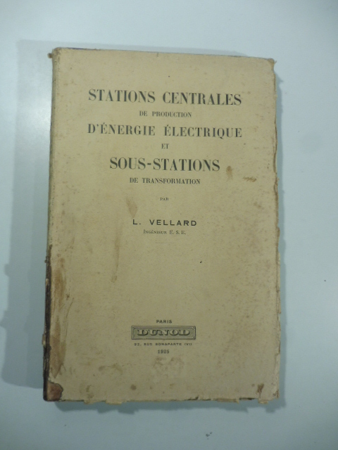 Stations centrales de production d'energie electrique et sous stations de …