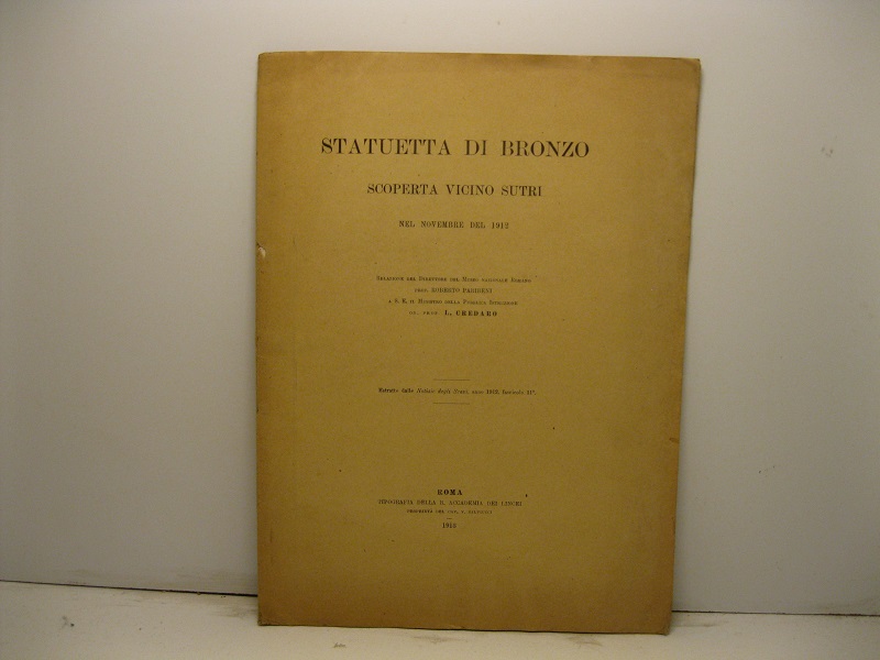 Statuetta di bronzo scoperta vicino Sutri nel novembre del 1912. …