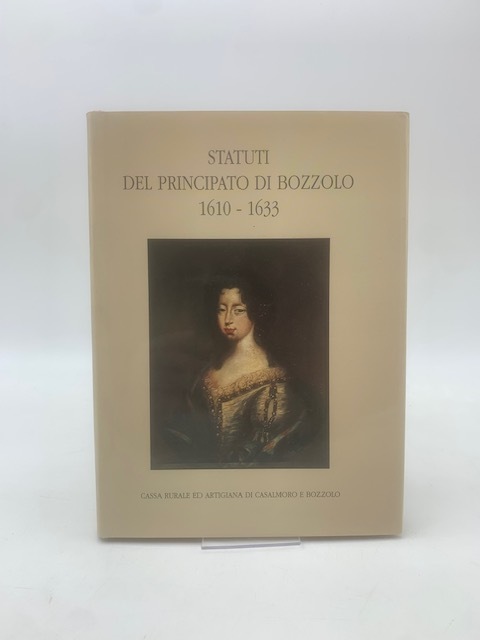 Statuti del principato di Bozzolo 1610-1633