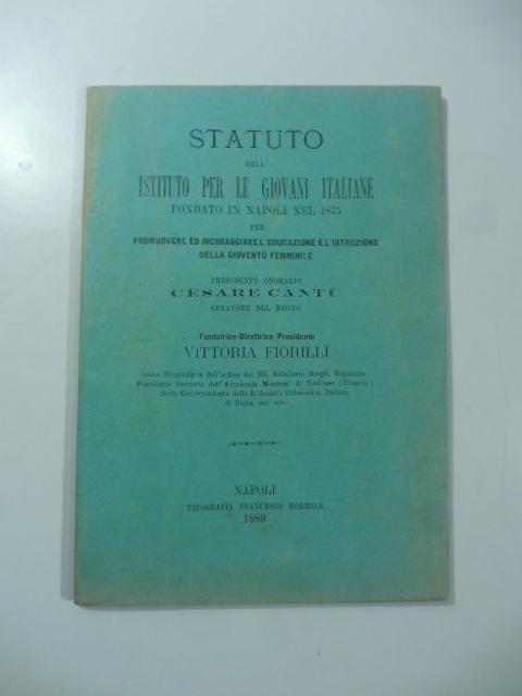 Statuto dell'Istituto per le giovani italiane fondato in Napoli nel …