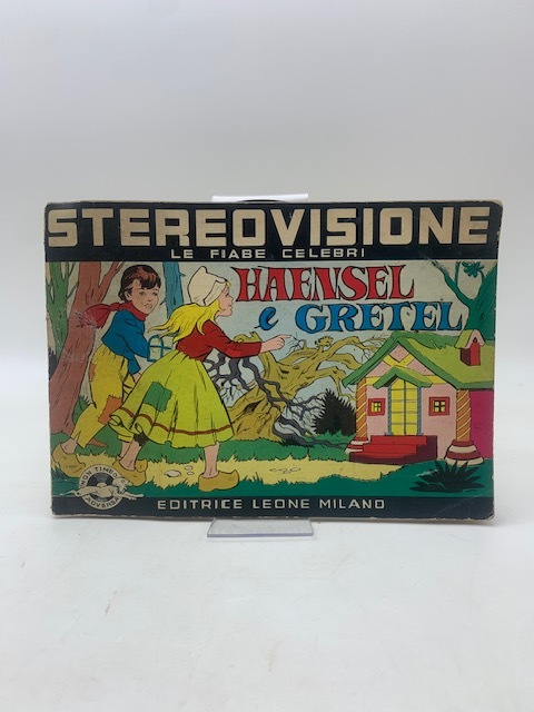 Stereovisione. Le fiabe clebri. Haensel e Gretel.