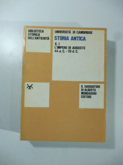 Storia Antica X, 1 L'impero di augusto 44 a.c. - …