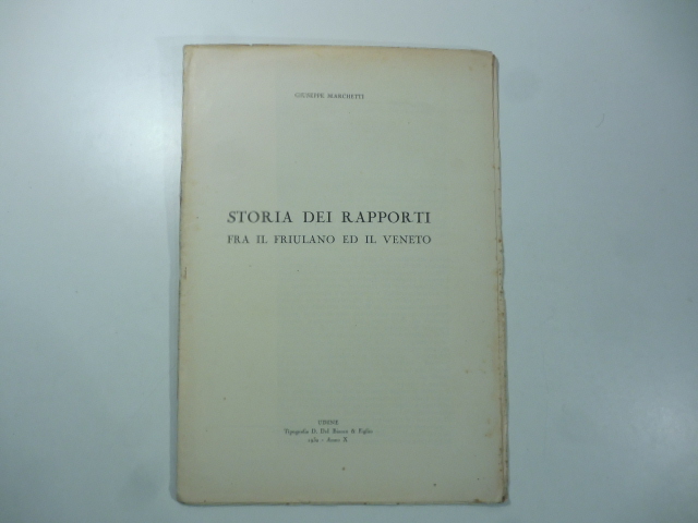 Storia dei rapporti fra il Friulano ed il Veneto