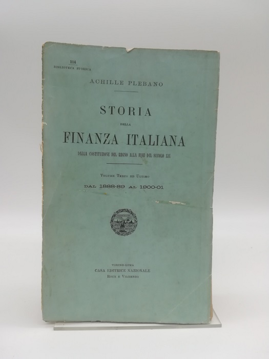 Storia della finanza italiana dalla costituzione del nuovo regno alla …