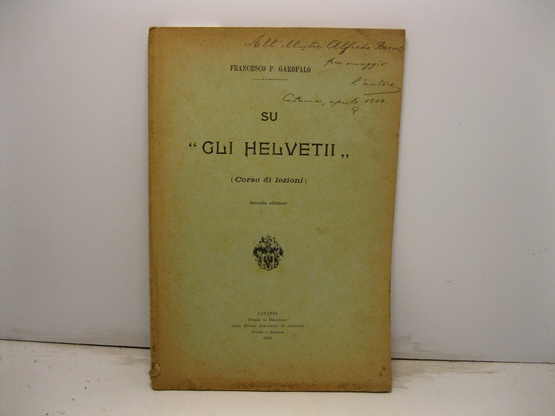 Su 'Gli Helvetii' (corso di lezioni). Seconda edizione
