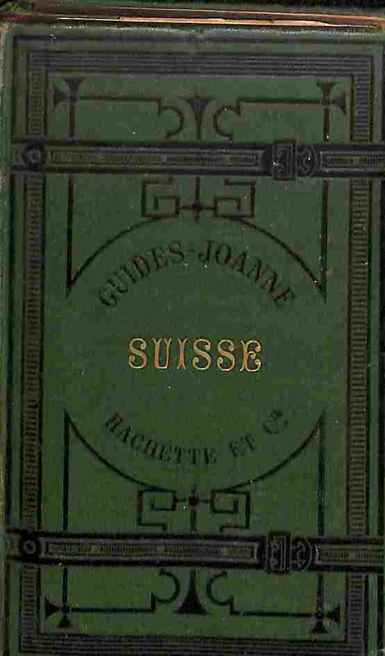 Suisse. Guide Joanne