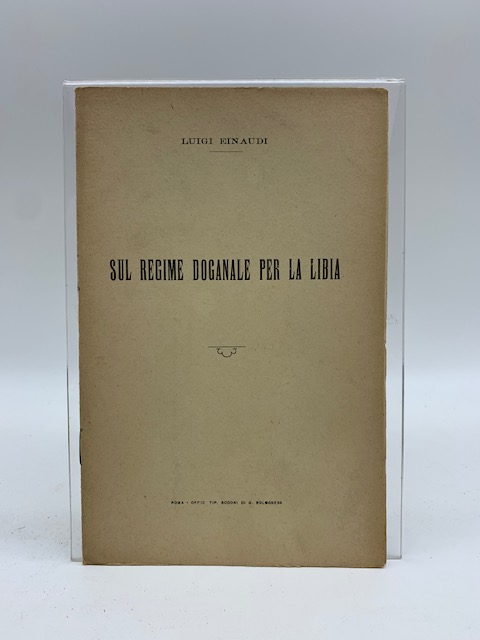 Sul regime doganale per la Libia