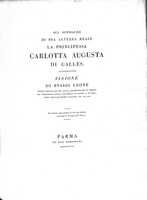 Sul sepolcro di Sua Altezza Reale la Principessa Carlotta Augusta …