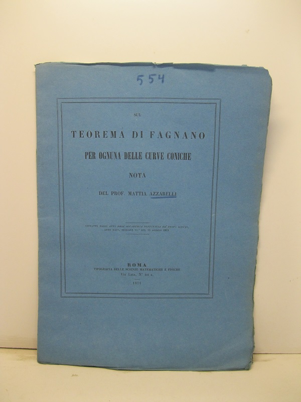Sul teorema di Fagnano per ognuna delle curve coniche. Nota. …