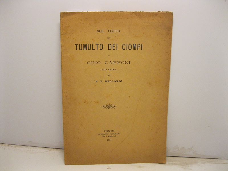 Sul testo del tumulto dei Ciompi di Gino Capponi. Nota …