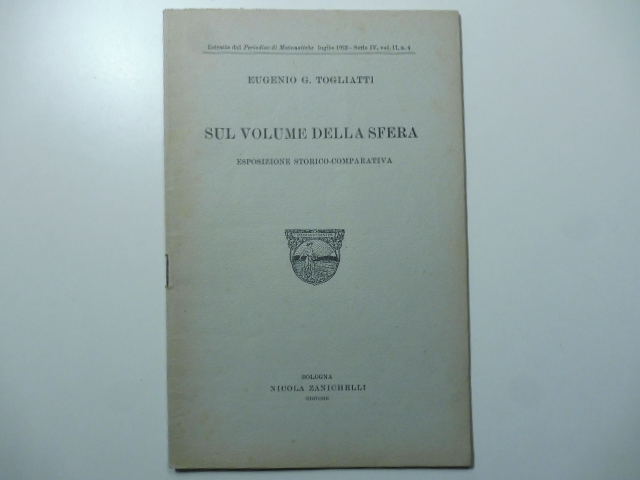 Sul volume della sfera. Esposizione storico-comparativa