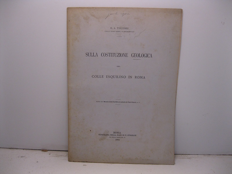 Sulla costituzione geologica del colle Esquilino in Roma Estratto dalle …