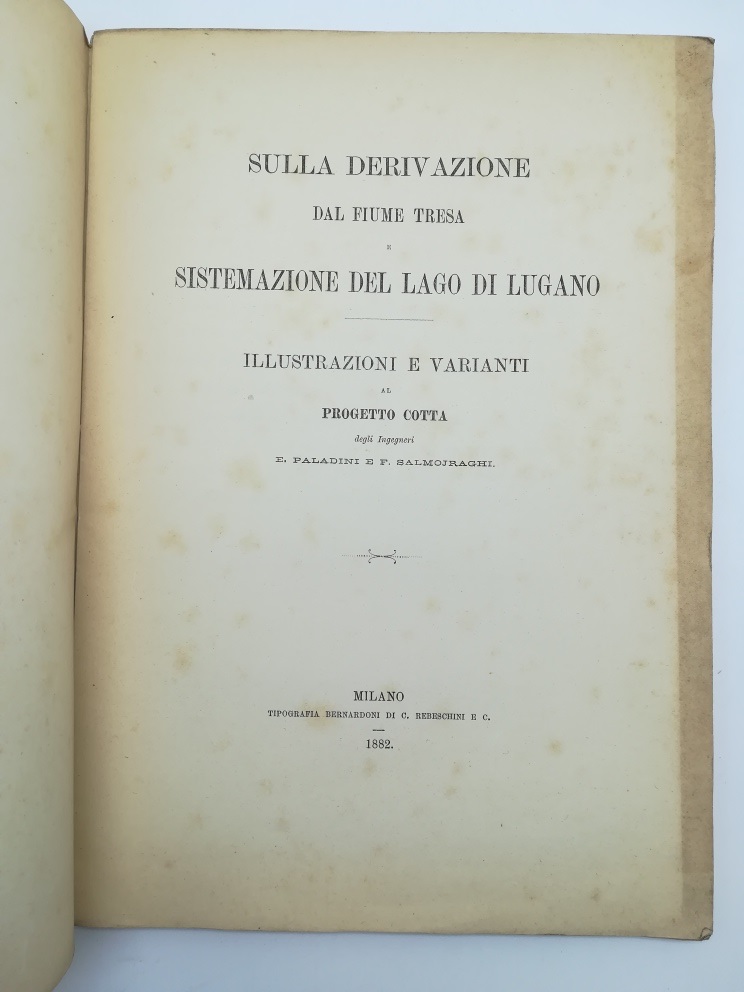 Sulla derivazione del fiume Tresa e sistemazione del lago di …