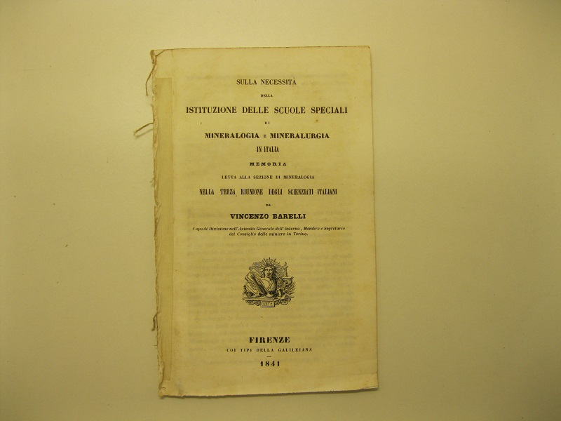 Sulla necessita' della istituzione delle scuole speciali di mineralogia e …