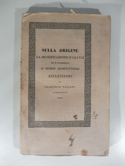 Sulla origine, la significazione e gli usi che si attribuiscono …