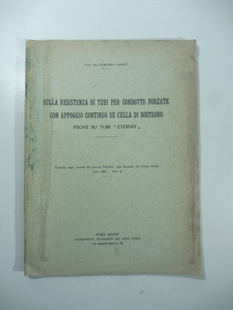 Sulla resistenza di tubi per condotte forzate con appoggio continuo …