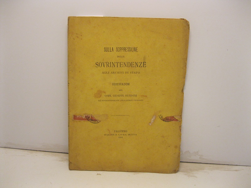 Sulla soppressione delle sovrintendenze agli archivi di stato. Osservazioni
