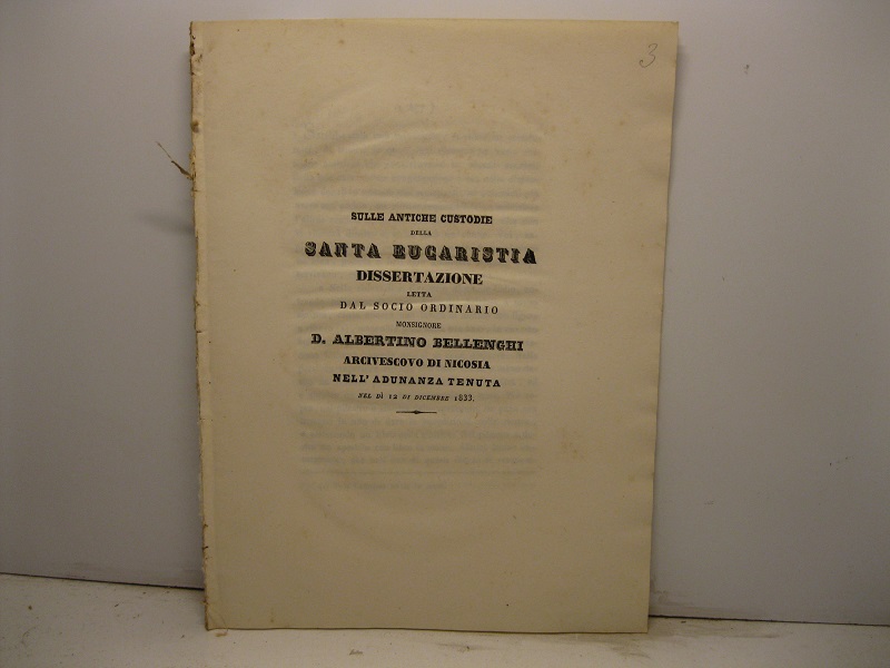Sulle antiche custodie della santa Eucaristia. Dissertazione letta nel di' …