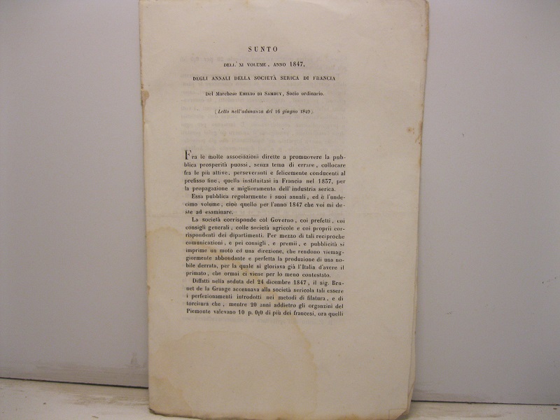 Sunto dell'XI volume, anno 1847, degli Annali della Societa' serica …