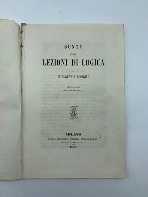 Sunto delle lezioni di logica scritto da lui per uso …