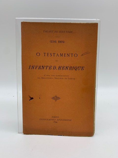 Talant de bien fere. (1394 1894) o testamento do infante …