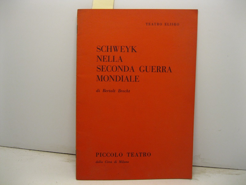 Teatro Eliseo. Rappresentazioni del Piccolo Teatro della citta' di Milano. …