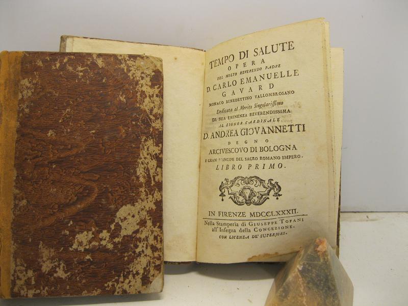 Tempo di salute. Opera del molto reverendo padre D. Carlo …
