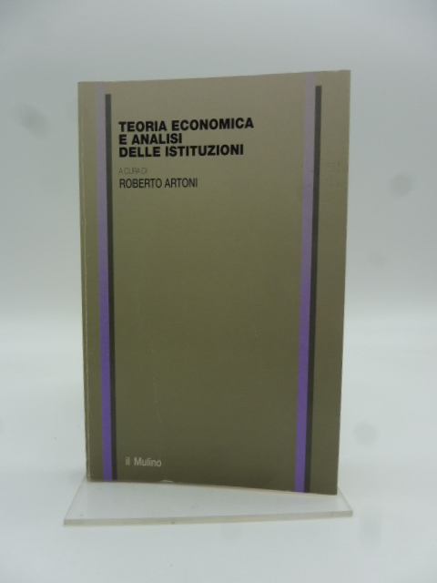 Teoria economica e analisi delle istituzioni