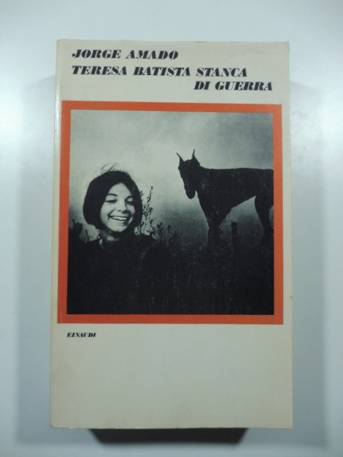 Teresa Batista stanca di guerra
