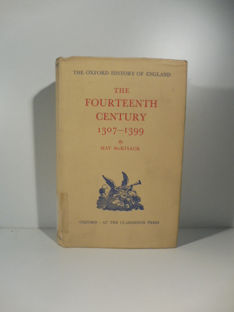 The fourteenth century 1307-1399