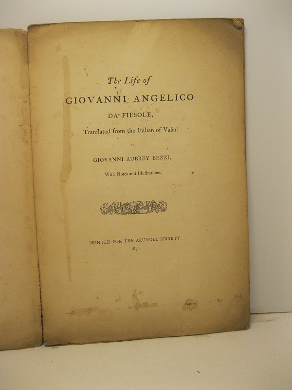 The life of Giovanni Angelico da Fiesole translated from the …