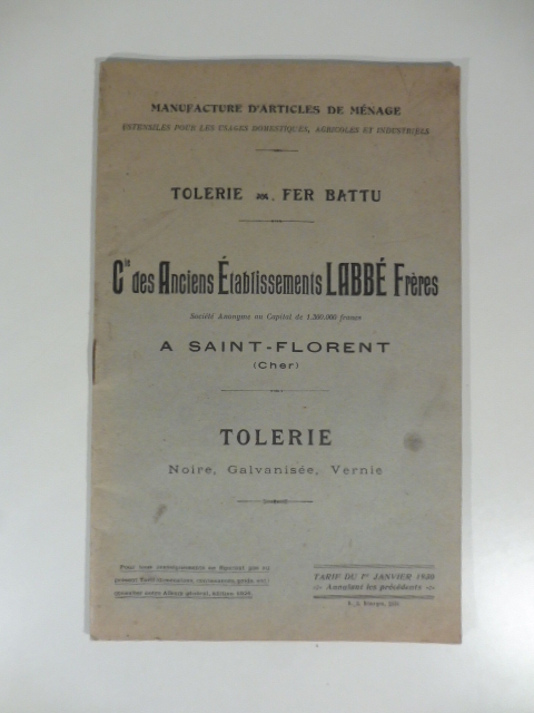 Tolerie, fer battu. Cie. des Anciens Etablissements Labbe' Freres a …
