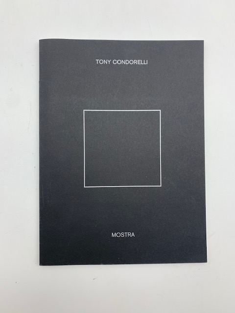 Tony Condorelli. Mostra. Comune di Acri. Assessorato alla Cultura