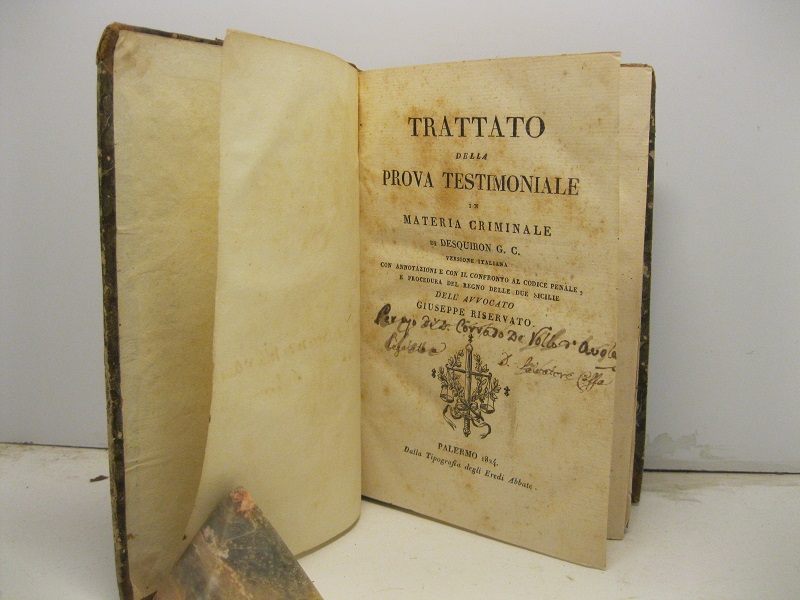 Trattato della prova testimoniale in materia criminale di Desquiron G. …