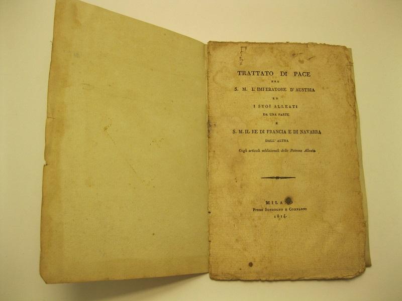 Trattato di pace fra S. M. l'Imperatore d'Austria ed i …