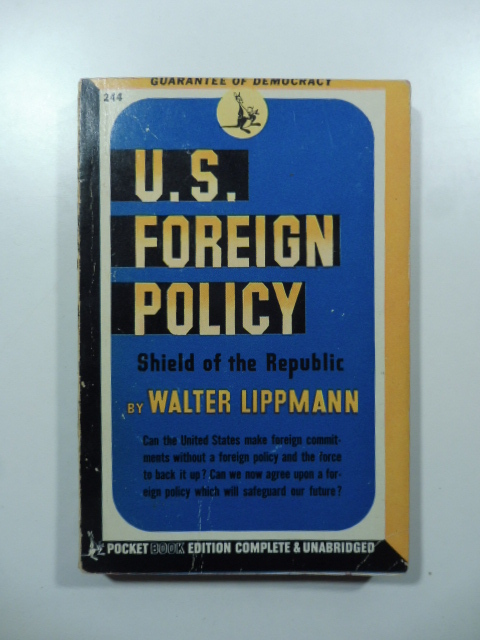 U.S. Foreign policy. Shield of the Republic