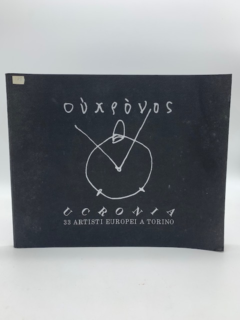 Ucronia. 33 artisti europei a Torino