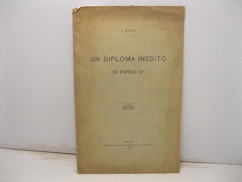 Un diploma inedito di Enrico VI