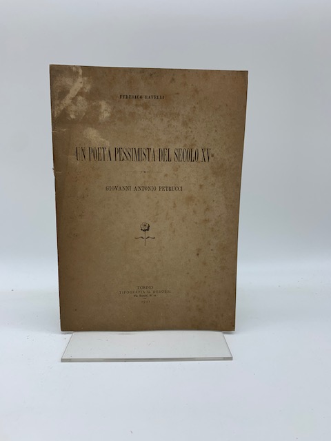 Un poeta pessimista del secolo XV: Giovanni Antonio Petrucci