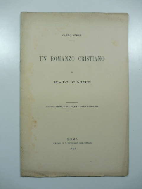 Un romanzo cristiano di Hall Caine. Dalla Nuova Antologia